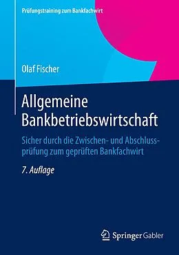 E-Book (pdf) Allgemeine Bankbetriebswirtschaft von Olaf Fischer