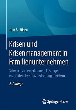 E-Book (pdf) Krisen und Krisenmanagement in Familienunternehmen von Tom A. Rüsen