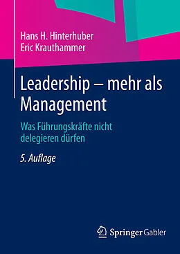 E-Book (pdf) Leadership  mehr als Management von Hans H. Hinterhuber, Eric Krauthammer