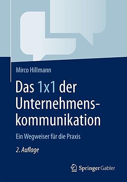 E-Book (pdf) Das 1x1 der Unternehmenskommunikation von Mirco Hillmann