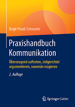 Kartonierter Einband Praxishandbuch Kommunikation von Birgit Preuß-Scheuerle