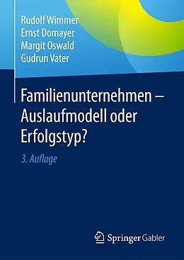 E-Book (pdf) Familienunternehmen - Auslaufmodell oder Erfolgstyp? von Rudolf Wimmer, Ernst Domayer, Margit Oswald