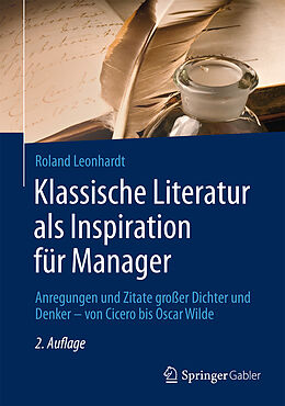 Fester Einband Klassische Literatur als Inspiration für Manager von Roland Leonhardt