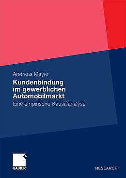 E-Book (pdf) Kundenbindung im gewerblichen Automobilmarkt von Andreas Meyer