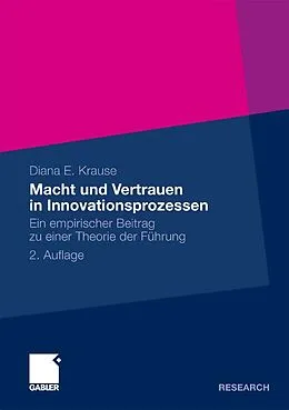 E-Book (pdf) Macht und Vertrauen in Innovationsprozessen von Diana E. Krause