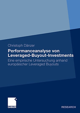 E-Book (pdf) Performanceanalyse von Leveraged-Buyout-Investments von Christoph Dänzer