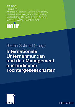 E-Book (pdf) Internationale Unternehmungen und das Management ausländischer Tochtergesellschaften von Stefan Schmid