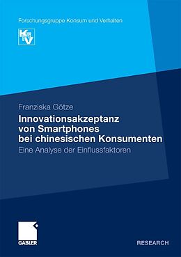 E-Book (pdf) Innovationsakzeptanz von Smartphones bei chinesischen Konsumenten von Franziska Götze