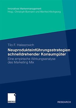 E-Book (pdf) Neuprodukteinführungsstrategien schnelldrehender Konsumgüter von Tilo F. Halaszovich