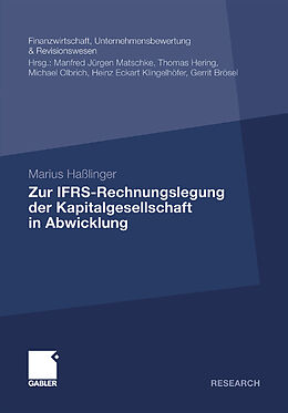 E-Book (pdf) Zur IFRS-Rechnungslegung der Kapitalgesellschaft in Abwicklung von Marius Haßlinger