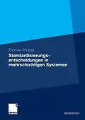 E-Book (pdf) Standardisierungsentscheidungen in mehrschichtigen Systemen von Thomas Widjaja