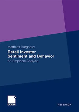 E-Book (pdf) Retail Investor Sentiment and Behavior von Matthias Burghardt
