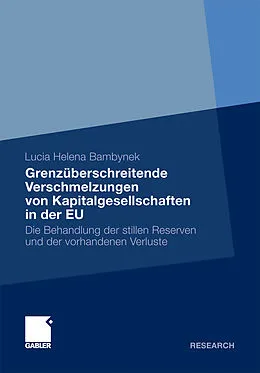 E-Book (pdf) Grenzüberschreitende Verschmelzungen von Kapitalgesellschaften in der EU von Lucia Bambynek