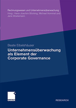 E-Book (pdf) Unternehmensüberwachung als Element der Corporate Governance von Beate Eibelshäuser