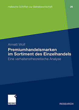 E-Book (pdf) Premiumhandelsmarken im Sortiment des Einzelhandels von Annett Wolf