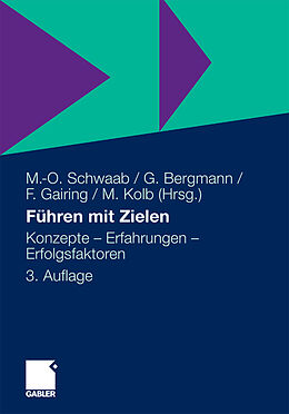 E-Book (pdf) Führen mit Zielen von Markus-Oliver Schwaab, Günther Bergmann, Fritz Gairing