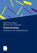 E-Book (pdf) Teamcoaching von Bernhard Haas, Bettina von Troschke
