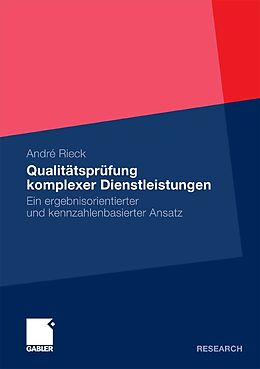 E-Book (pdf) Qualitätsprüfung komplexer Dienstleistungen von André Rieck