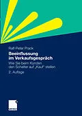 E-Book (pdf) Beeinflussung im Verkaufsgespräch von Ralf-Peter Prack
