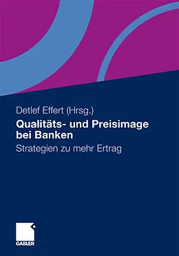 E-Book (pdf) Qualitäts- und Preisimage bei Banken von Detlef Effert