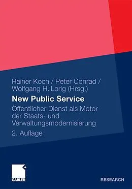 E-Book (pdf) New Public Service von Rainer Koch, Peter Conrad, Wolfgang H. Lorig
