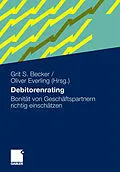 E-Book (pdf) Debitorenrating von Grit S. Becker, Oliver Everling