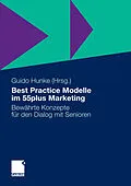 E-Book (pdf) Best Practice Modelle im 55plus Marketing von Guido Hunke