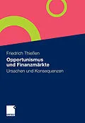E-Book (pdf) Opportunismus und Finanzmärkte von Friedrich Thießen