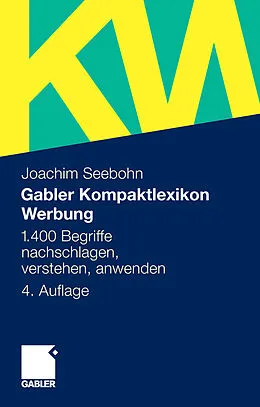 E-Book (pdf) Gabler Kompaktlexikon Werbung von Joachim Seebohn