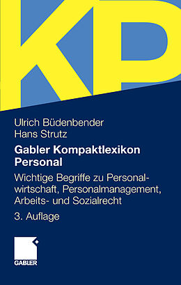 E-Book (pdf) Gabler Kompaktlexikon Personal von Ulrich Büdenbender, Hans Strutz