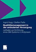 E-Book (pdf) Qualitätsmanagement in der ambulanten Versorgung von Ingrid Vogg, Steffen Fleßa