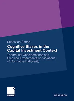 E-Book (pdf) Cognitive Biases in the Capital Investment Context von Sebastian Serfas