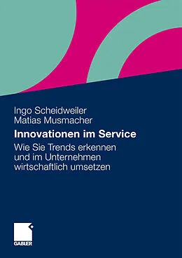 E-Book (pdf) Innovationen im Service von Ingo Scheidweiler, Matias Musmacher