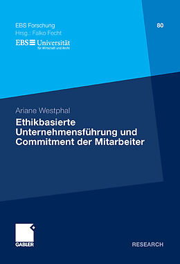 E-Book (pdf) Ethikbasierte Unternehmensführung und Commitment der Mitarbeiter von Ariane Westphal