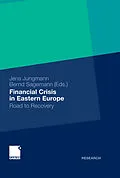 E-Book (pdf) Financial Crisis in Eastern Europe von Jens Jungmann, Bernd Sagemann