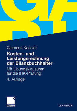 E-Book (pdf) Kosten- und Leistungsrechnung der Bilanzbuchhalter von Clemens Kaesler
