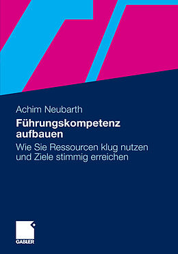 E-Book (pdf) Führungskompetenz aufbauen von Achim Neubarth