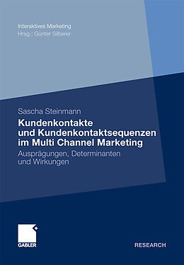E-Book (pdf) Kundenkontakte und Kundenkontaktsequenzen im Multi Channel Marketing von Sascha Steinmann