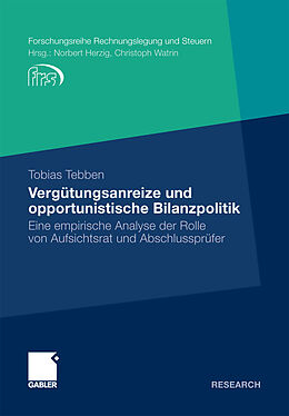 E-Book (pdf) Vergütungsanreize und opportunistische Bilanzpolitik von Tobias Tebben