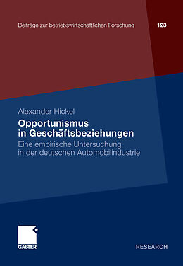 E-Book (pdf) Opportunismus in Geschäftsbeziehungen von Alexander Hickel