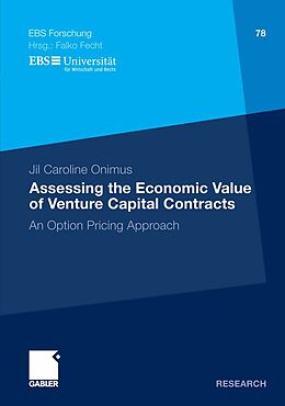 E-Book (pdf) Assessing the Economic Value of Venture Capital Contracts von Jil Caroline Onimus