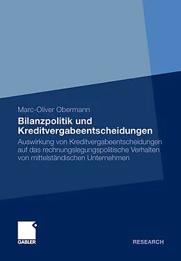 E-Book (pdf) Bilanzpolitik und Kreditvergabeentscheidungen von Marc-Oliver Obermann