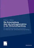 E-Book (pdf) Die Entscheidung über die Auftragsannahme in der Wirtschaftsprüfung von Rafael J. Weber