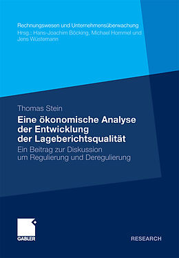 E-Book (pdf) Eine ökonomische Analyse der Entwicklung der Lageberichtsqualität von Thomas Stein