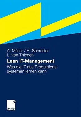 E-Book (pdf) Lean IT-Management von Arno Müller, Hinrich Schröder, Lars Thienen
