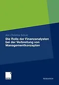 E-Book (pdf) Die Rolle der Finanzanalysten bei der Verbreitung von Managementkonzepten von Ann-Christine Schulz