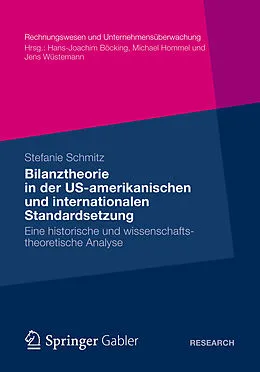 E-Book (pdf) Bilanztheorie in der US-amerikanischen und internationalen Standardsetzung von Stefanie Schmitz