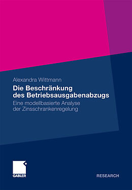 E-Book (pdf) Die Beschränkung des Betriebsausgabenabzugs von Alexandra Wittmann