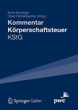 E-Book (pdf) Kommentar Körperschaftsteuer KStG von Arne Schnitger, LL.M., Oliver Fehrenbacher