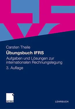E-Book (pdf) Übungsbuch IFRS von Carsten Theile